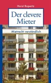 Der clevere Mieter. Mietrecht verständlich (eBook, ePUB)