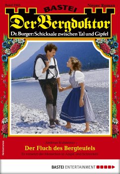 Der Bergdoktor 1945 (eBook, ePUB) - Kufsteiner, Andreas