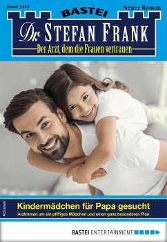 Dr. Stefan Frank 2474 (eBook, ePUB) - Frank, Stefan