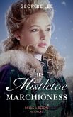 His Mistletoe Marchioness (eBook, ePUB)