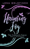 Haunting Joy: The Complete Series (Books 1 & 2 and Chain Reaction) (eBook, ePUB)