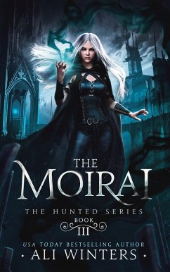 The Moirai (The Hunted Series, #3) (eBook, ePUB) - Winters, Ali