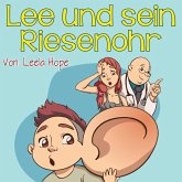 Lee und sein Riesenohr (gute nacht geschichten kinderbuch) (eBook, ePUB)