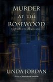 Murder at the Rosewood (eBook, ePUB)