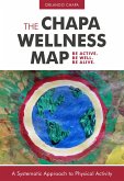The Chapa Wellness Map: A Systematic Approach to Physical Activity