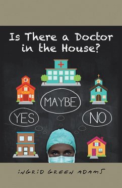 Is There a Doctor in the House? (eBook, ePUB) - Adams, Ingrid Green