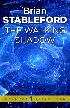 The Walking Shadow (eBook, ePUB) - Stableford, Brian