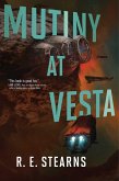 Mutiny at Vesta (eBook, ePUB)
