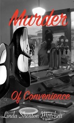 Murder of Convenience (eBook, ePUB) - Matchett, Linda Shenton