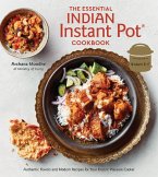 The Essential Indian Instant Pot Cookbook (eBook, ePUB)