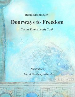 Doorways to Freedom (eBook, ePUB) - Strohmeyer, Bernd