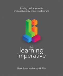 The Learning Imperative (eBook, ePUB) - Burns, Mark; Griffith, Andy