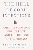 The Hell of Good Intentions (eBook, ePUB)