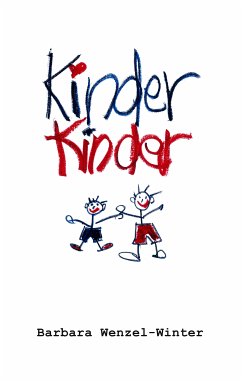 Kinder Kinder (eBook, ePUB) - Wenzel-Winter, Barbara