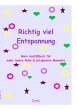 Richtig viel Entspannung (eBook, ePUB) - Bild 1