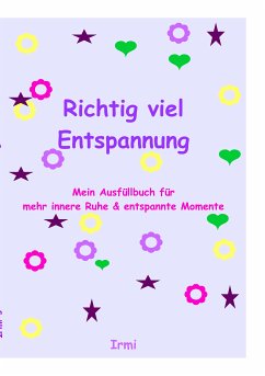 Richtig viel Entspannung (eBook, ePUB) - Fa, Irmi