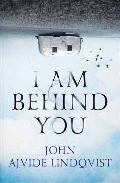 I Am Behind You (eBook, ePUB) - Lindqvist, John Ajvide