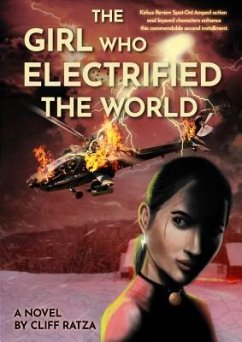 The Girl Who Electrified The World (eBook, ePUB) - Ratza, Cliff