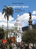 Schlaglichter Quito (eBook, ePUB)