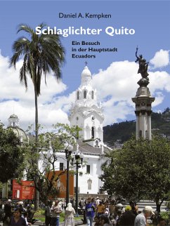 Schlaglichter Quito (eBook, ePUB)