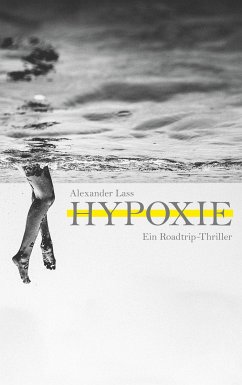 Hypoxie (eBook, ePUB) - Lass, Alexander