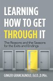 Learning How to Get Through It (eBook, ePUB)
