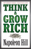 Think & Grow Rich (eBook, ePUB)