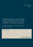 Rappresentazione e uso dei 'senatus consulta' nelle fonti letterarie della repubblica e del primo principato (eBook, PDF)