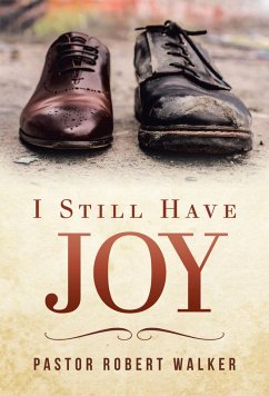 I Still Have Joy (eBook, ePUB) - Walker, Pastor Robert