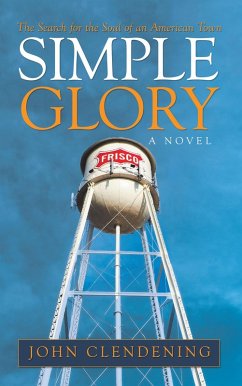 Simple Glory (eBook, ePUB) - Clendening, John