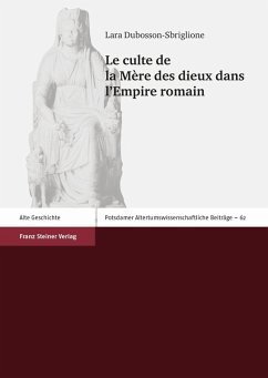 Le culte de la Mère des dieux dans l'Empire romain (eBook, PDF) - Dubosson-Sbriglione, Lara