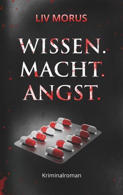 Wissen. Macht. Angst. - Morus, Liv