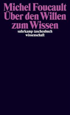 Über den Willen zum Wissen - Foucault, Michel