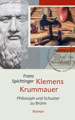 Klemens Krummauer, Philosoph und Schuster zu Brünn - Spichtinger, Franz