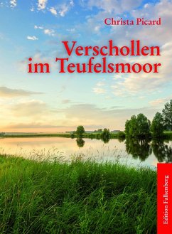 Verschollen im Teufelsmoor - Picard, Christa