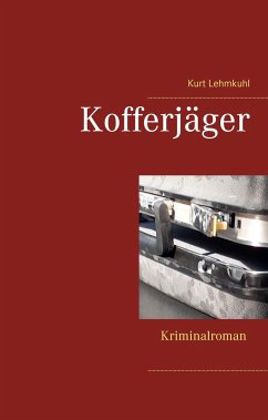 Kofferjäger - Lehmkuhl, Kurt