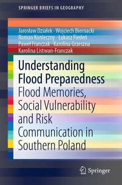 Understanding Flood Preparedness - Dzialek, Jaroslaw;Biernacki, Wojciech;Konieczny, Roman