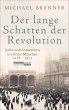 Der lange Schatten der Revolution - Bild 1