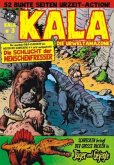 KALA Die Urweltamazone - Die Schlucht der Menschenfresser KALA Die Urweltamazone - Die Schlucht der Menschenfresser
