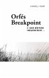 Orfé's Breakpoint - Bild 1