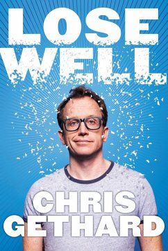 Lose Well (eBook, ePUB) - Gethard, Chris
