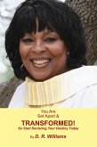 You Are Set Apart & Transformed! (eBook, ePUB) You Are Set Apart & Transformed! (eBook, ePUB)