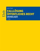 Falllösung - Öffentliches Recht - Grundlagen (eBook, ePUB)