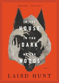 In the House in the Dark of the Woods (eBook, ePUB) - Hunt, Laird