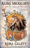 Aleks Mickelsen and the Twice-Lost Fairy Well (Zaria Fierce Series, #4) (eBook, ePUB)