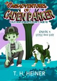 Episode 2: Little Dog Lost (Old High Knights Year 1: Age 10, #2) (eBook, ePUB)