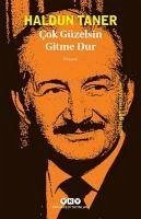 Cok Güzelsin Gitme Dur - Taner, Haldun