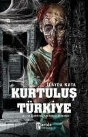 Kurtulus Türkiye - Kaya, Ilayda
