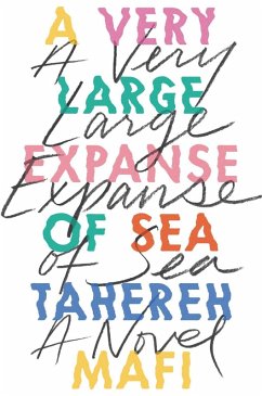 A Very Large Expanse of Sea (eBook, ePUB) - Mafi, Tahereh