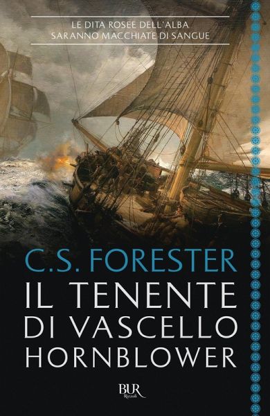 Il tenente di vascello Hornblower Il tenente di vascello Hornblower